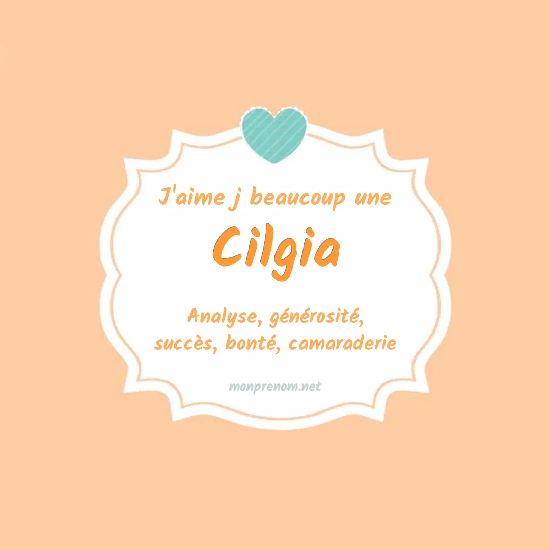 J'aime beaucoup Cilgia