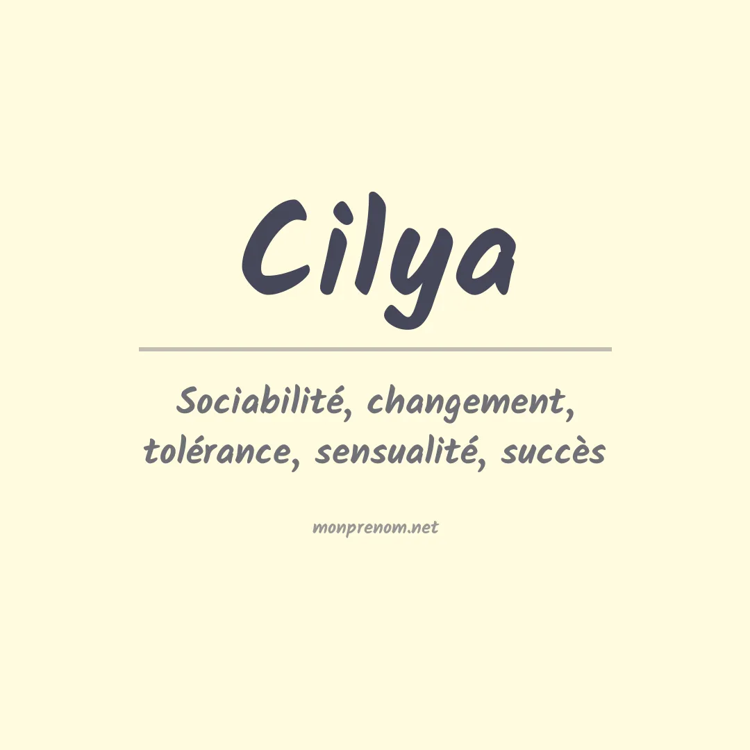 Signification du prénom Cilya