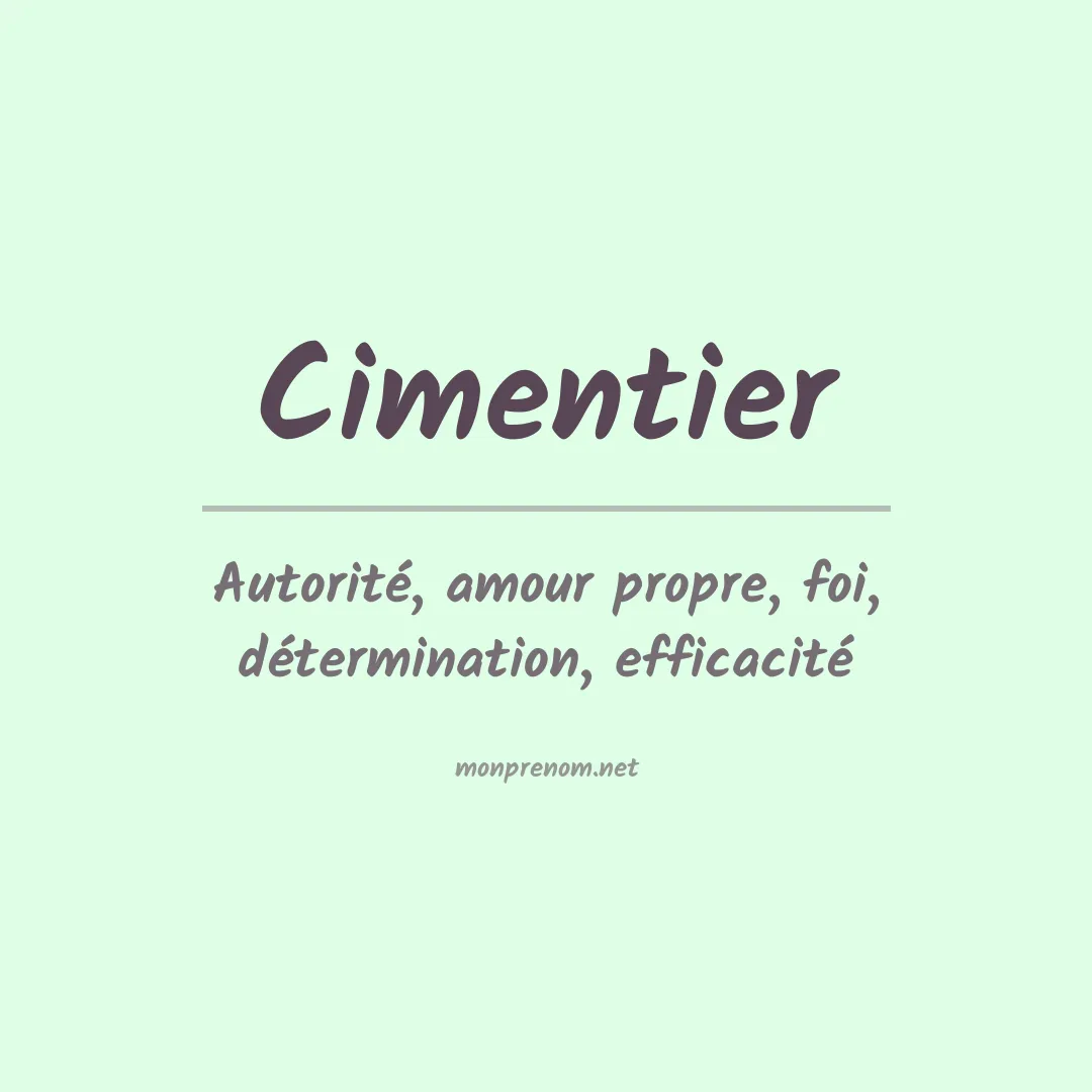 Signification du prénom Cimentier