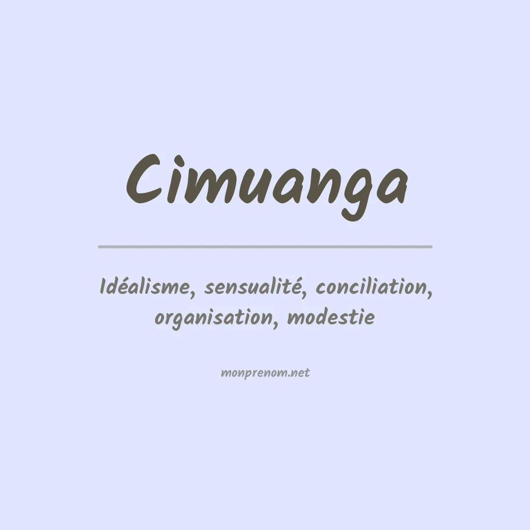 Signification du prénom Cimuanga