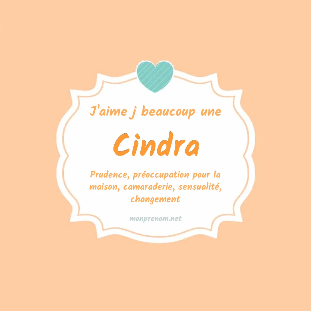 J'aime beaucoup Cindra