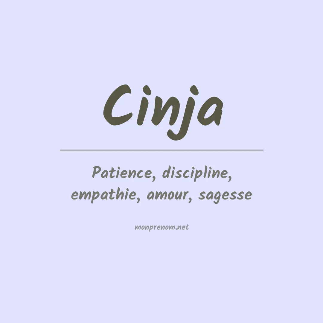 Signification du prénom Cinja