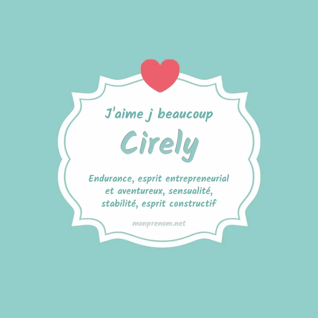 J'aime beaucoup Cirely