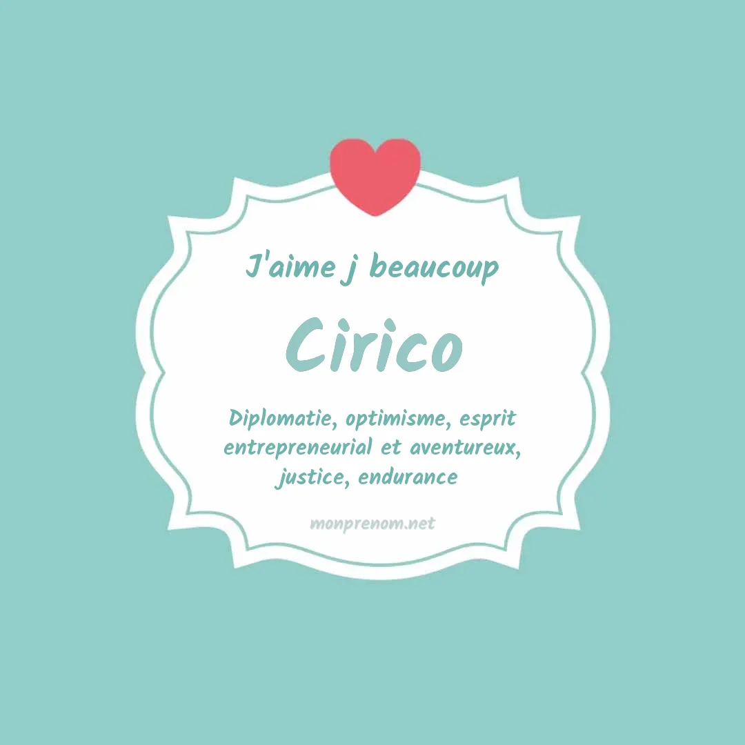 J'aime beaucoup Cirico