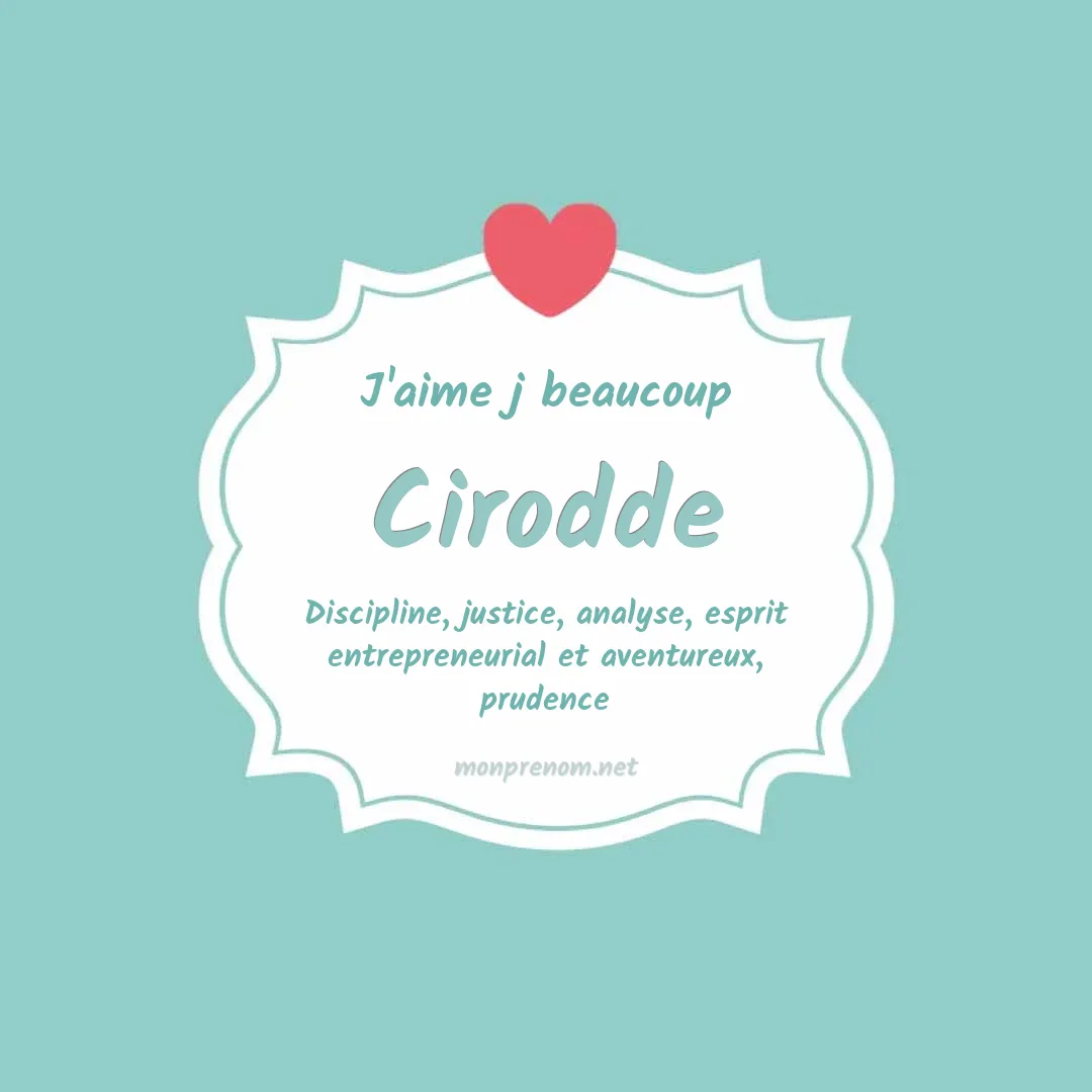J'aime beaucoup Cirodde