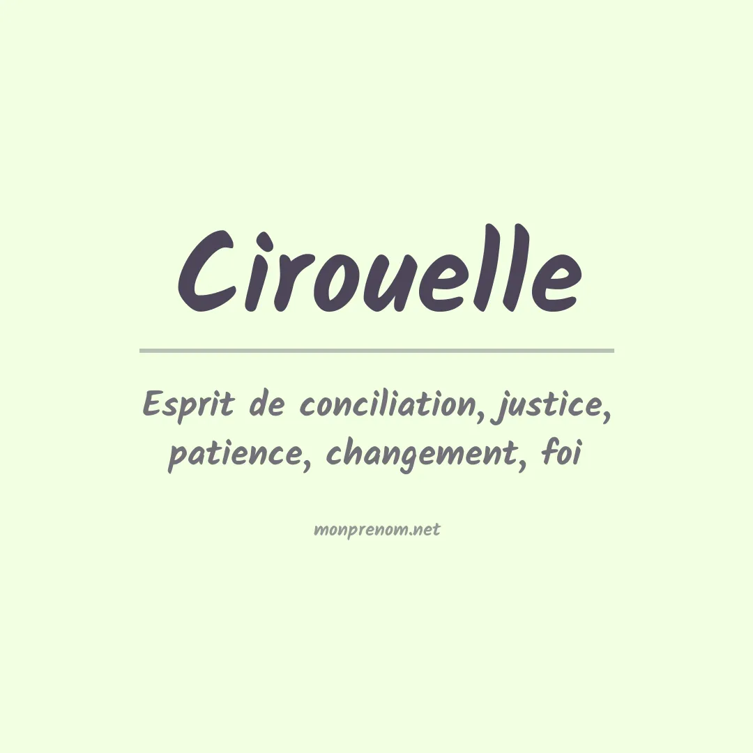 Signification du prénom Cirouelle