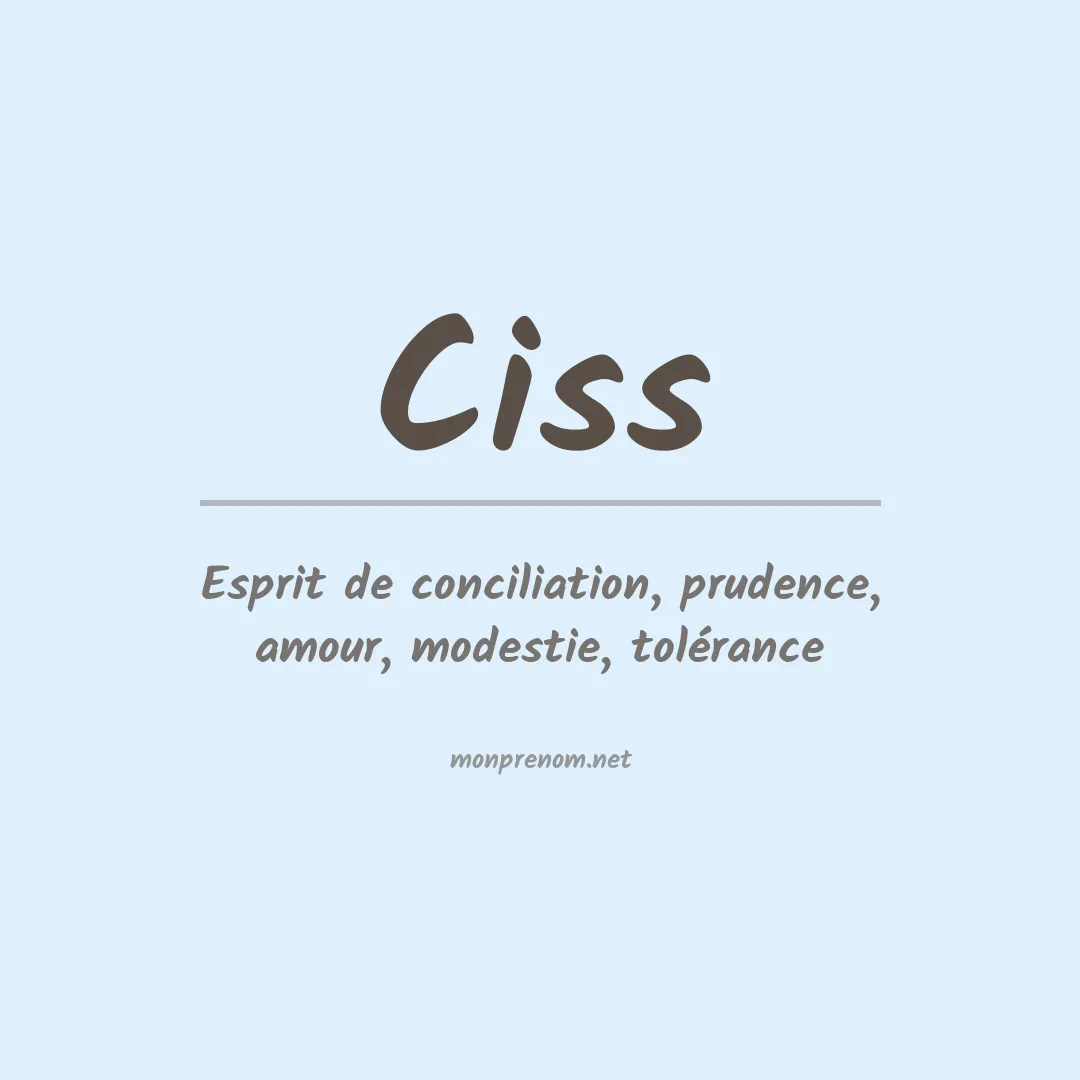 Signification du prénom Ciss