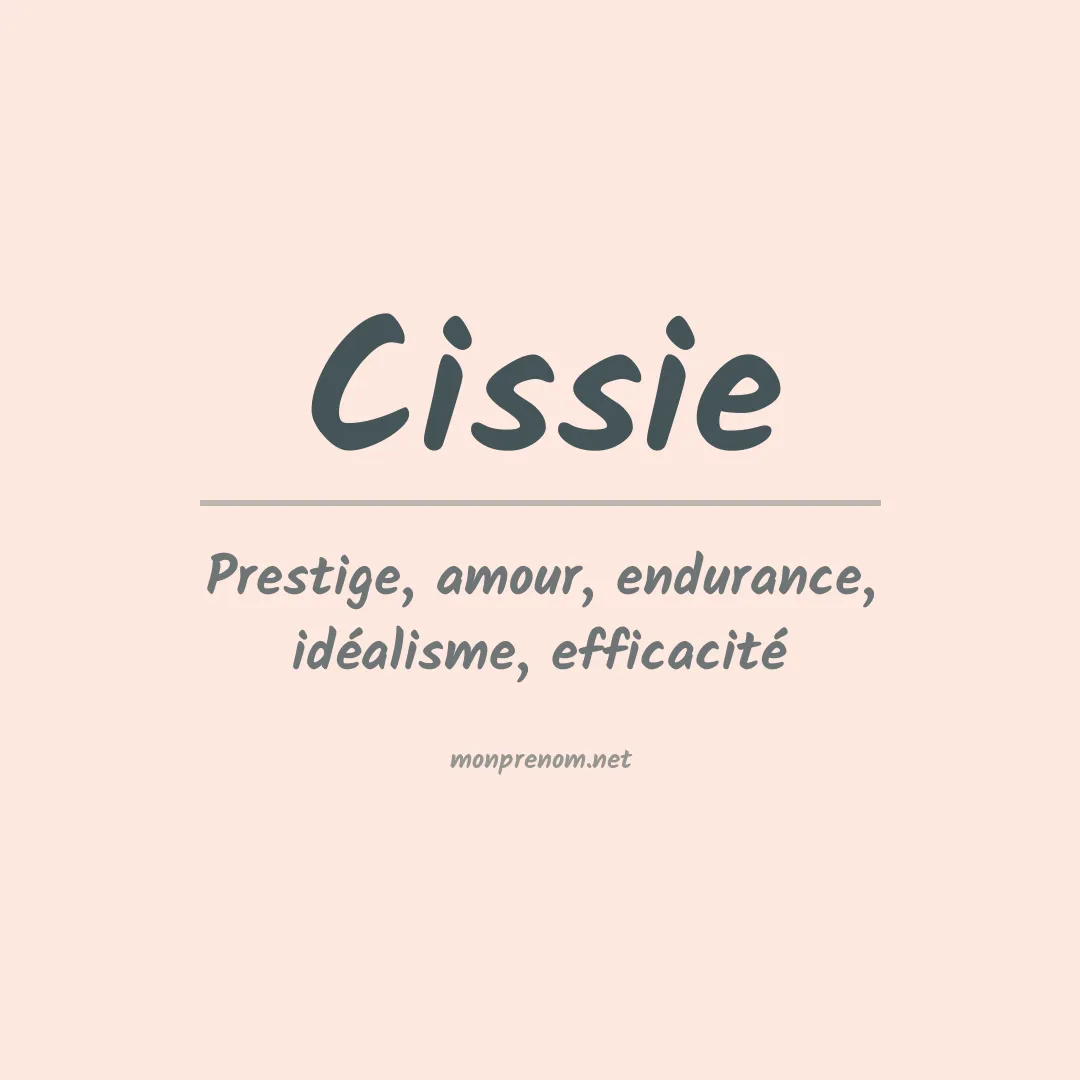 Signification du prénom Cissie