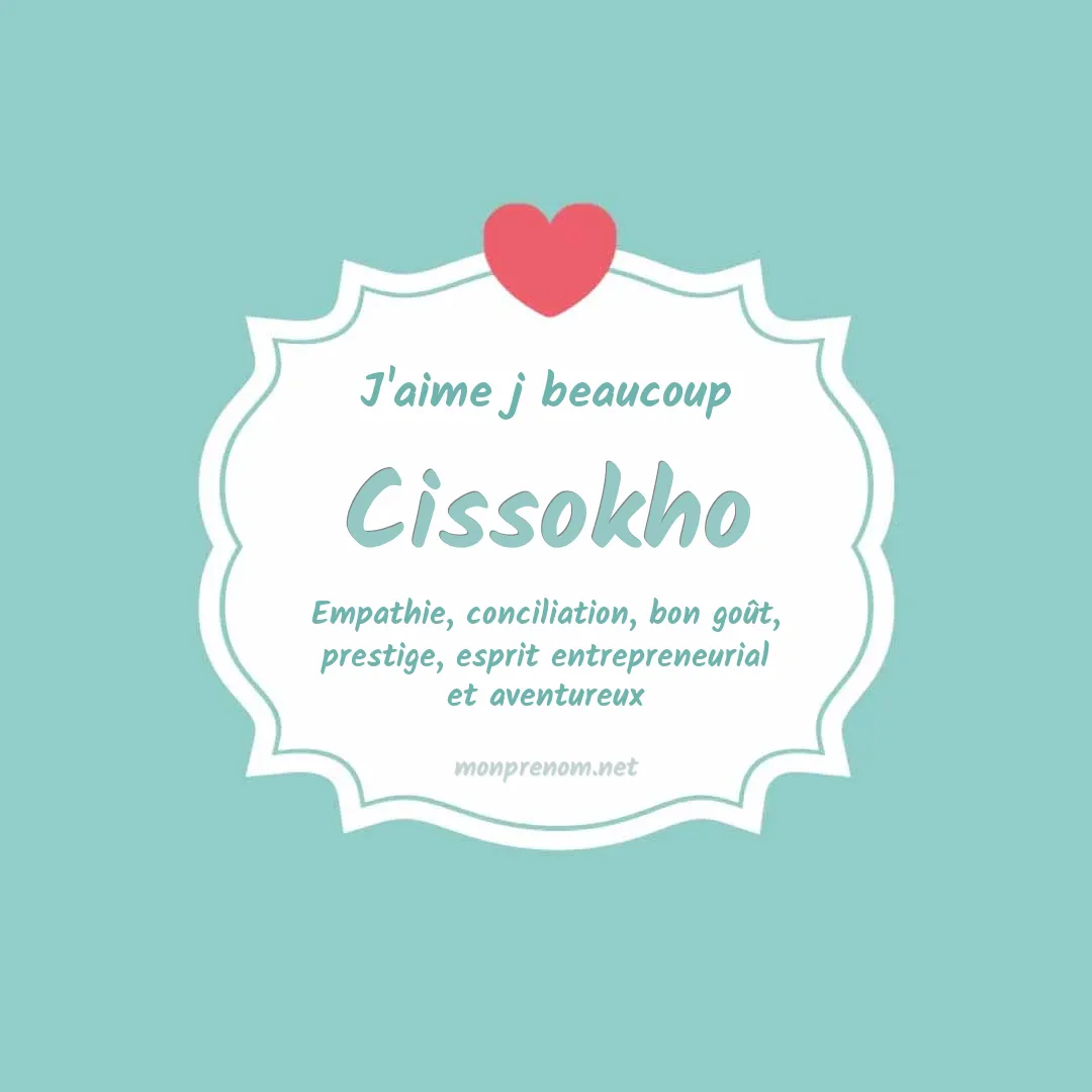 J'aime beaucoup Cissokho