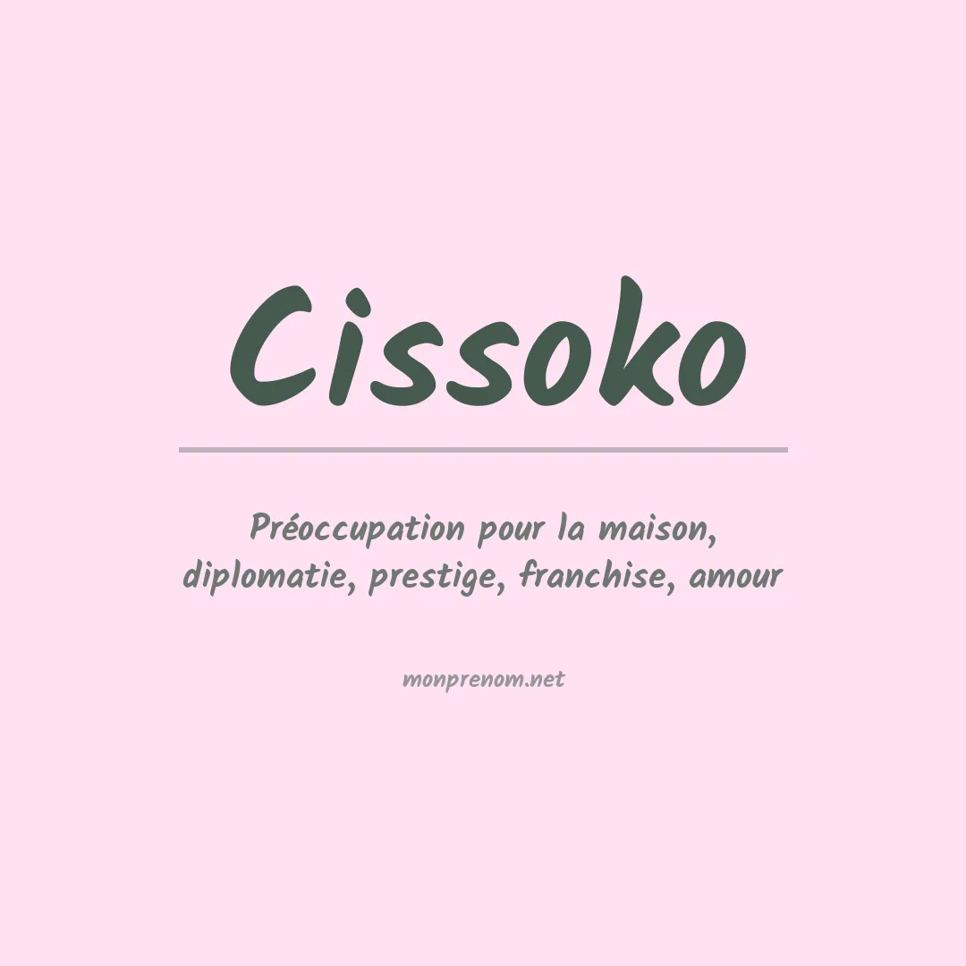 Signification du prénom Cissoko
