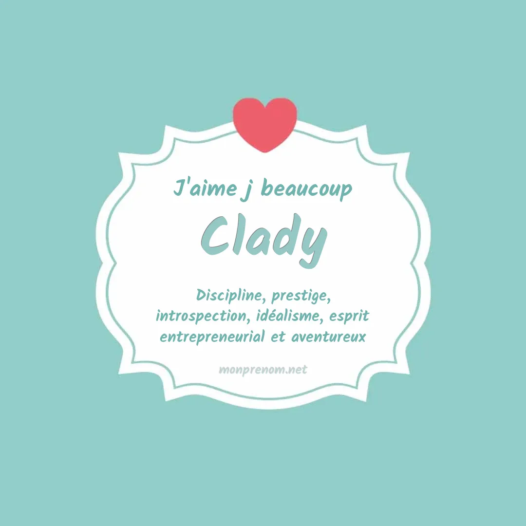 J'aime beaucoup Clady