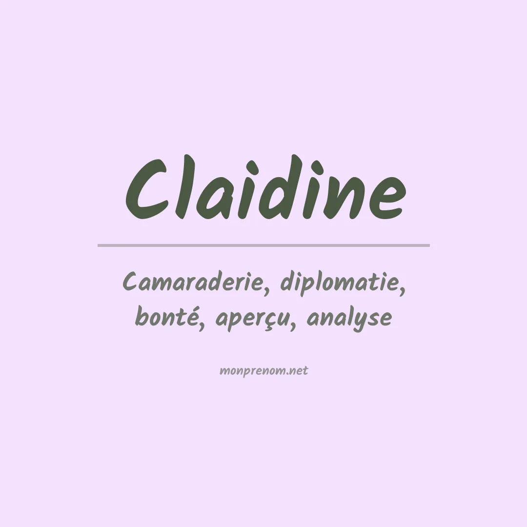 Signification du prénom Claidine