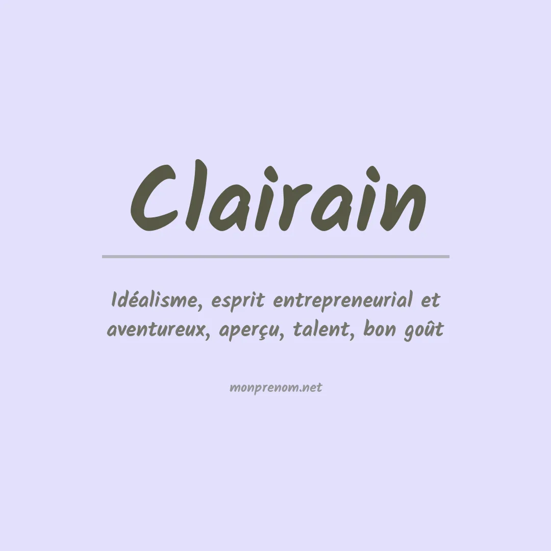 Signification du prénom Clairain
