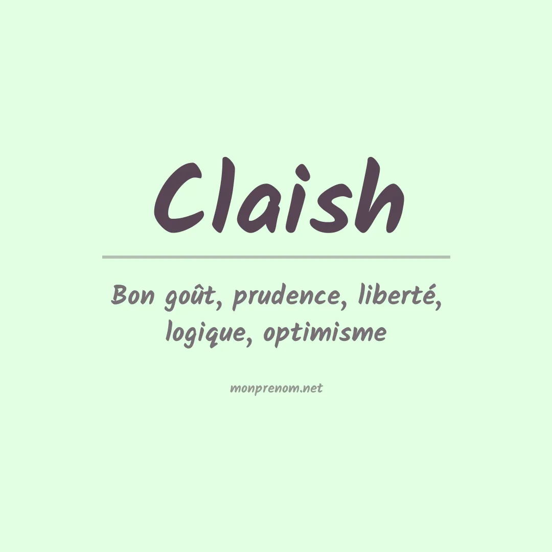 Signification du prénom Claish