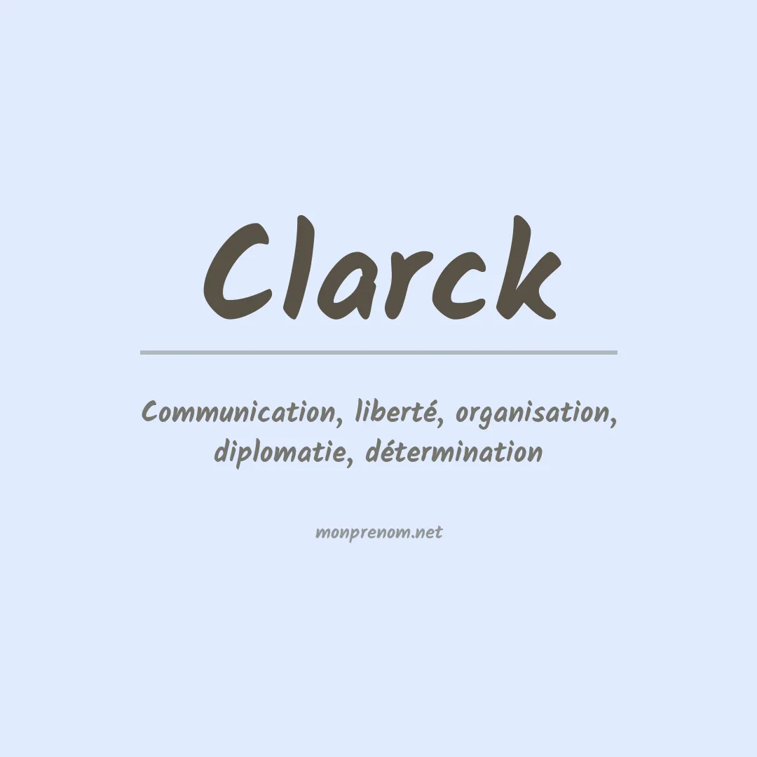 Signification du prénom Clarck