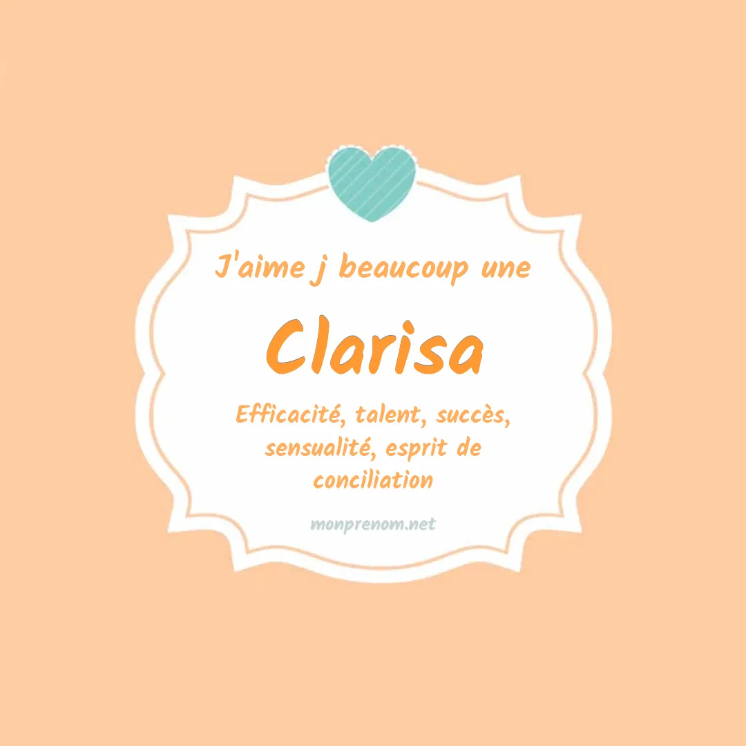 J'aime beaucoup Clarisa