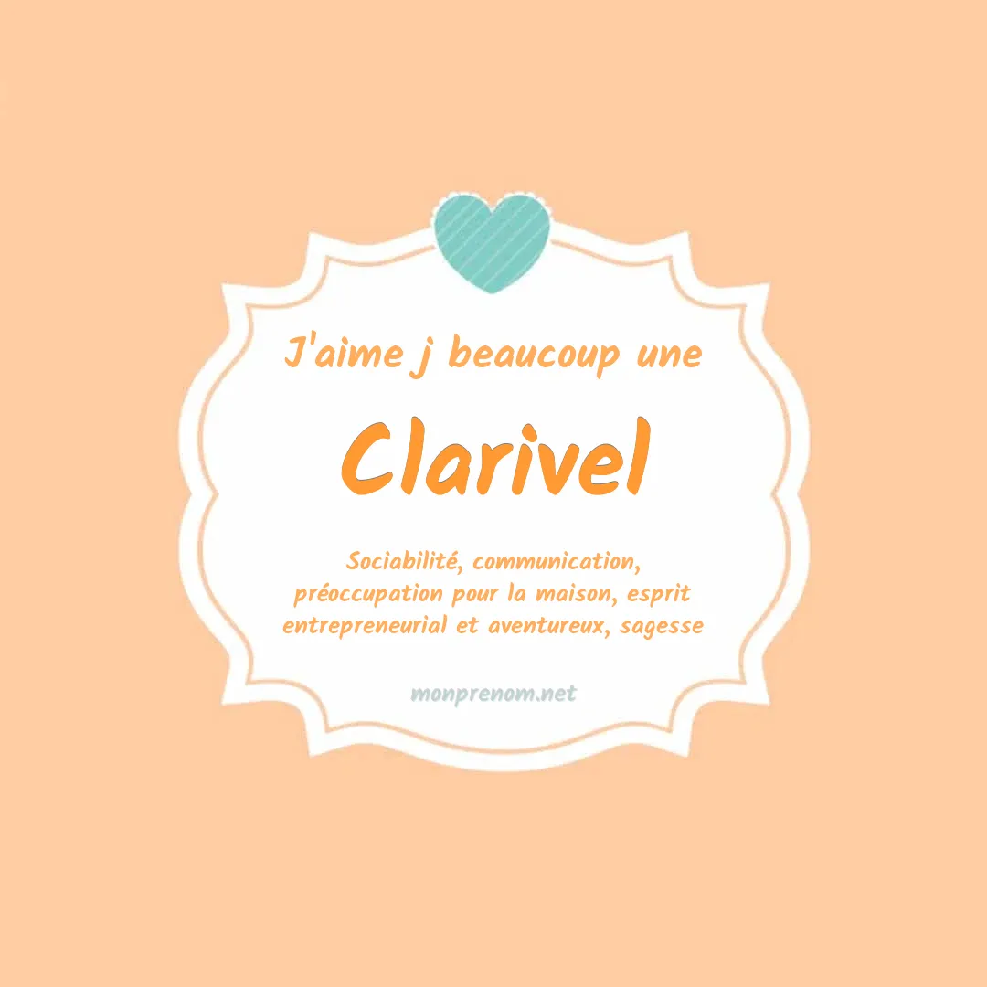 J'aime beaucoup Clarivel