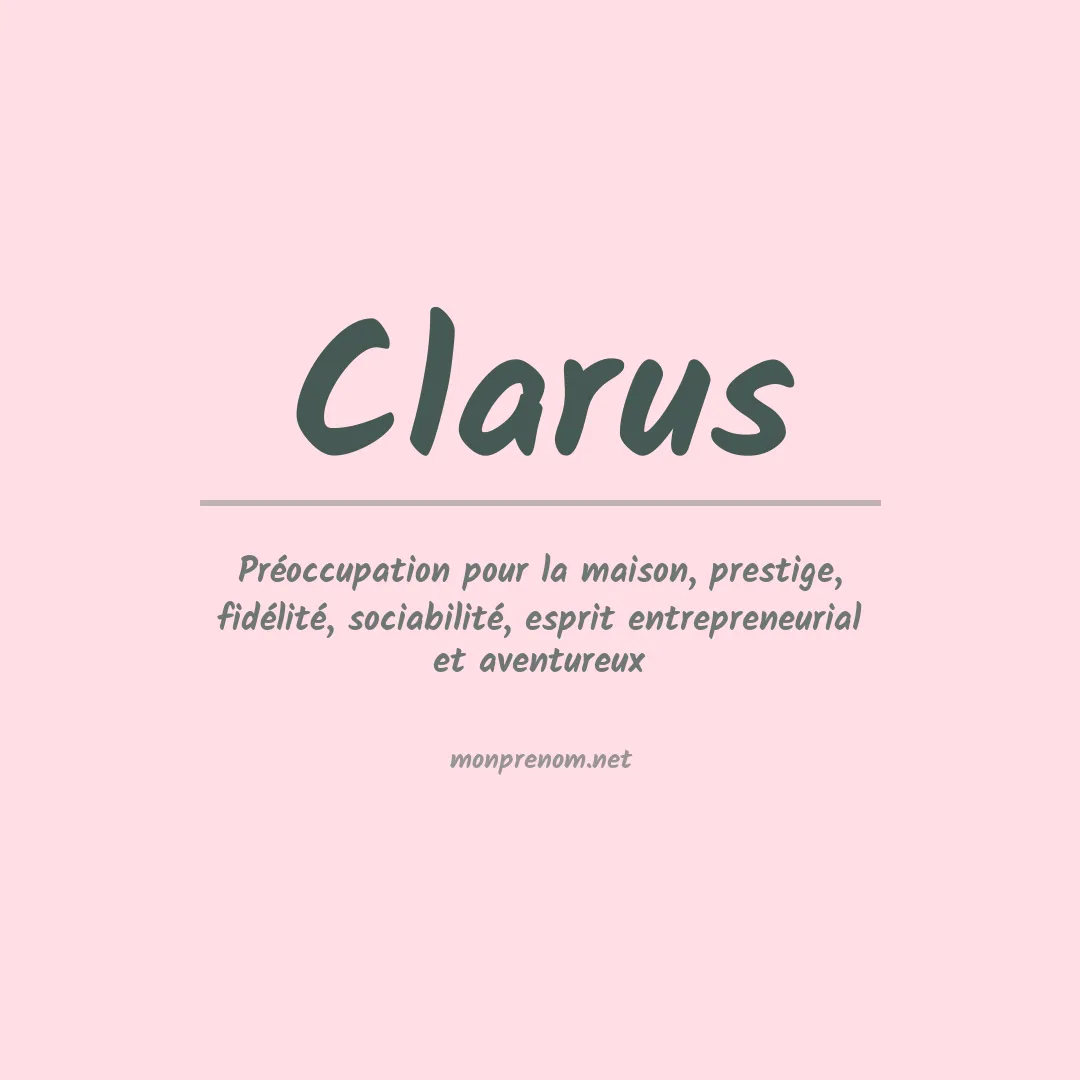 Signification du prénom Clarus