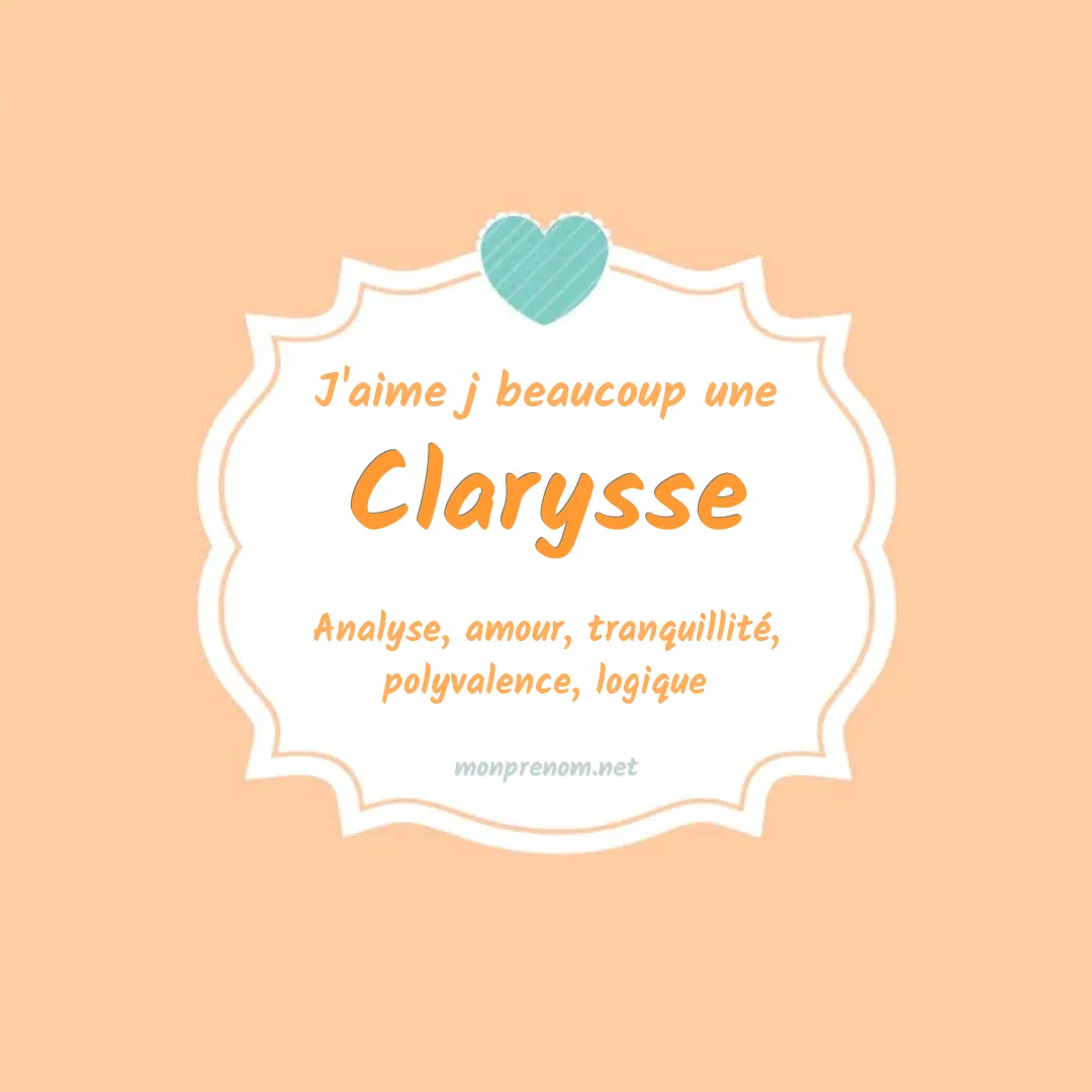 J'aime beaucoup Clarysse