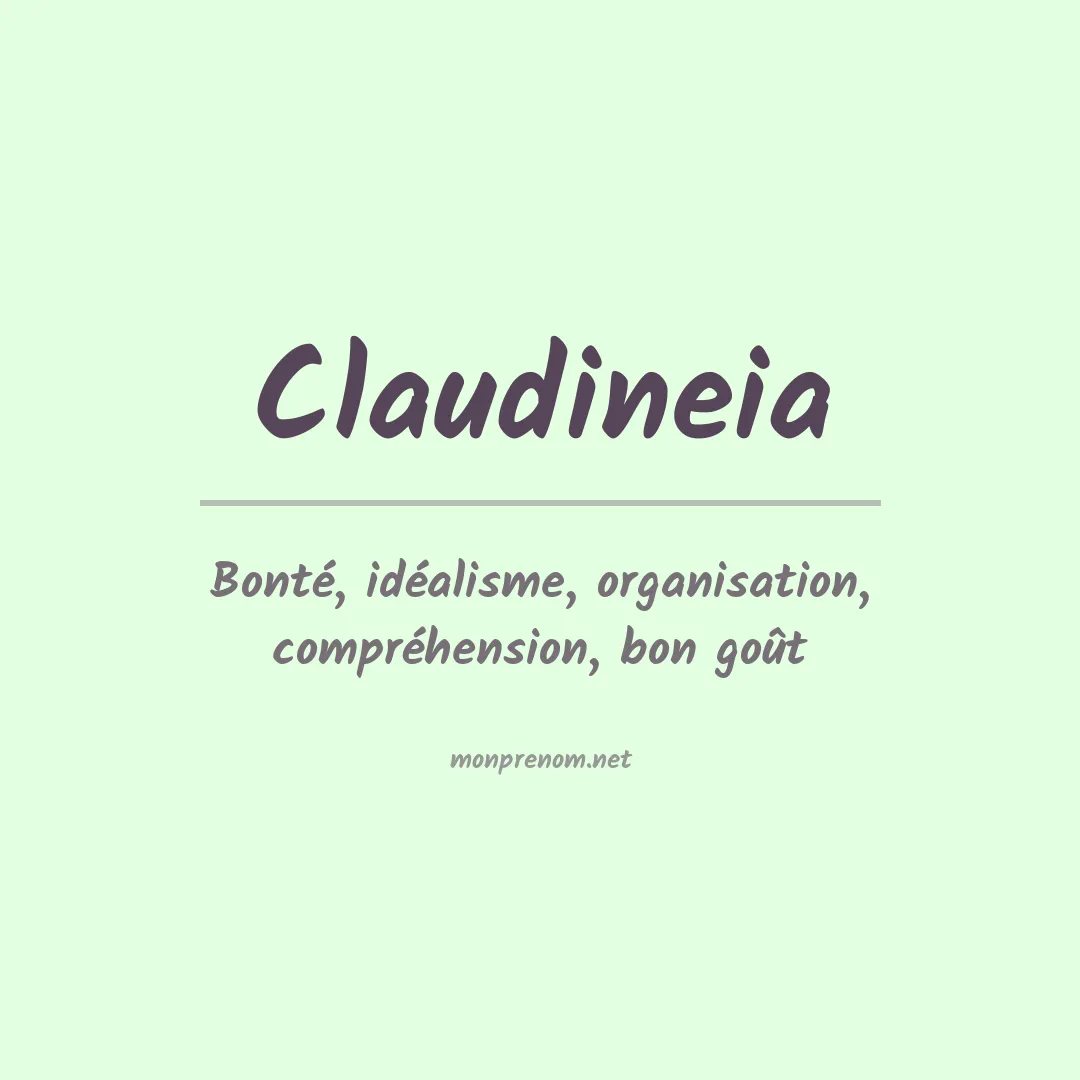 Signification du prénom Claudineia