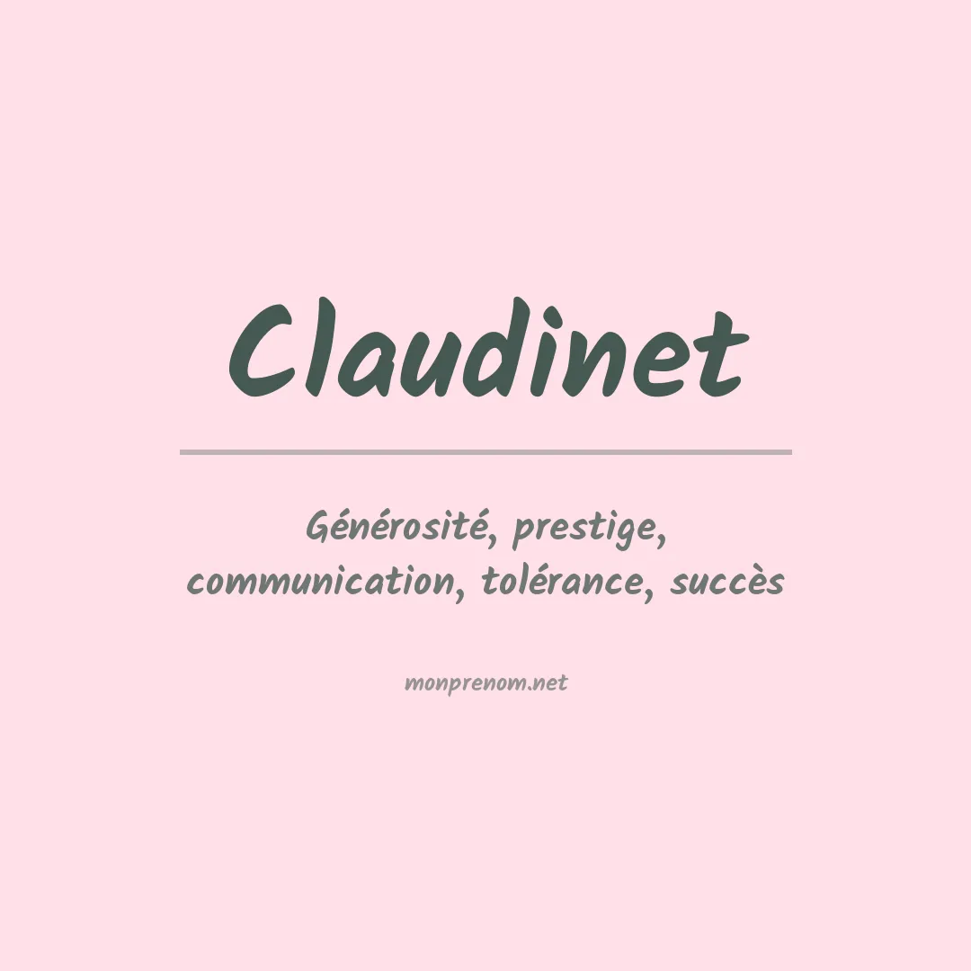 Signification du prénom Claudinet