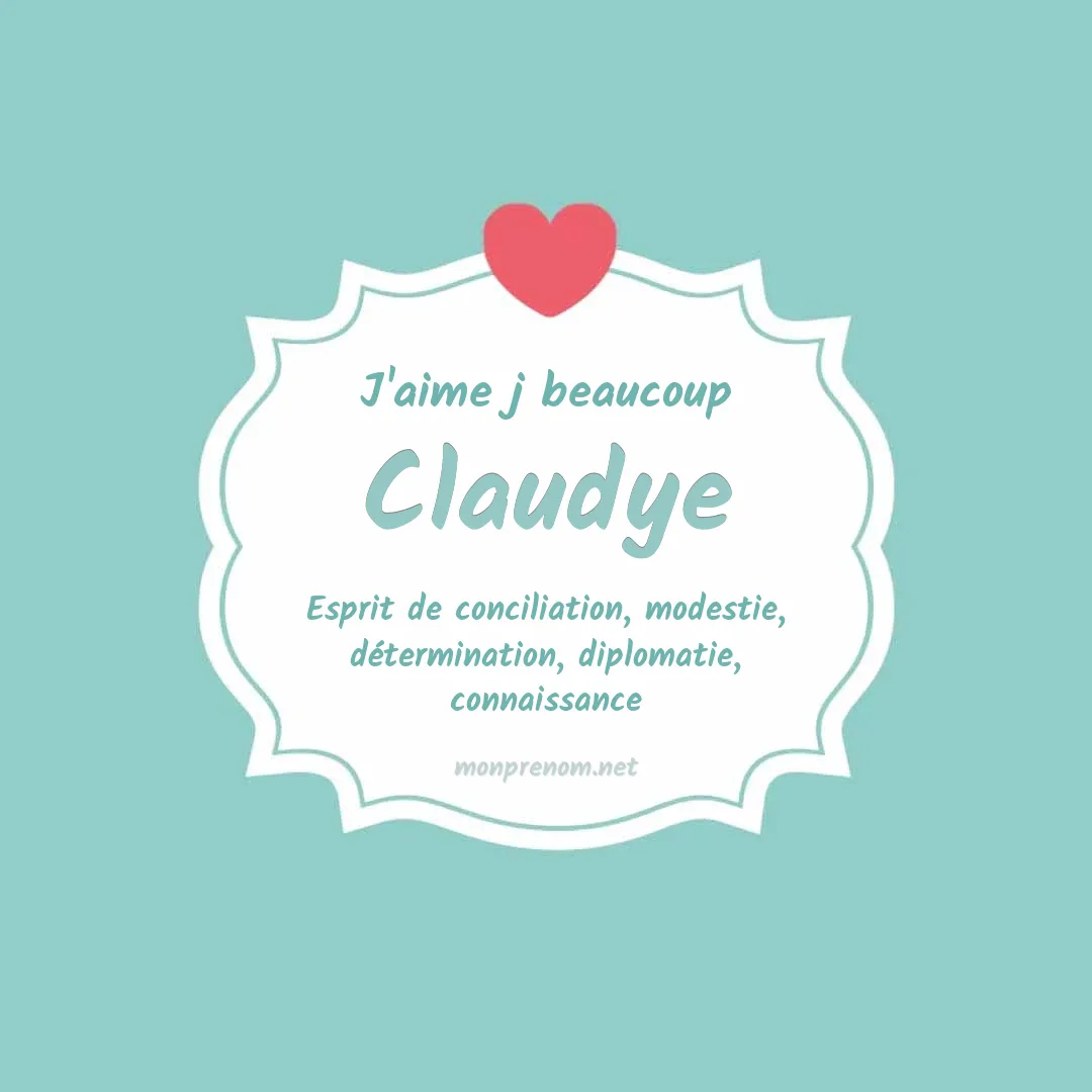 J'aime beaucoup Claudye