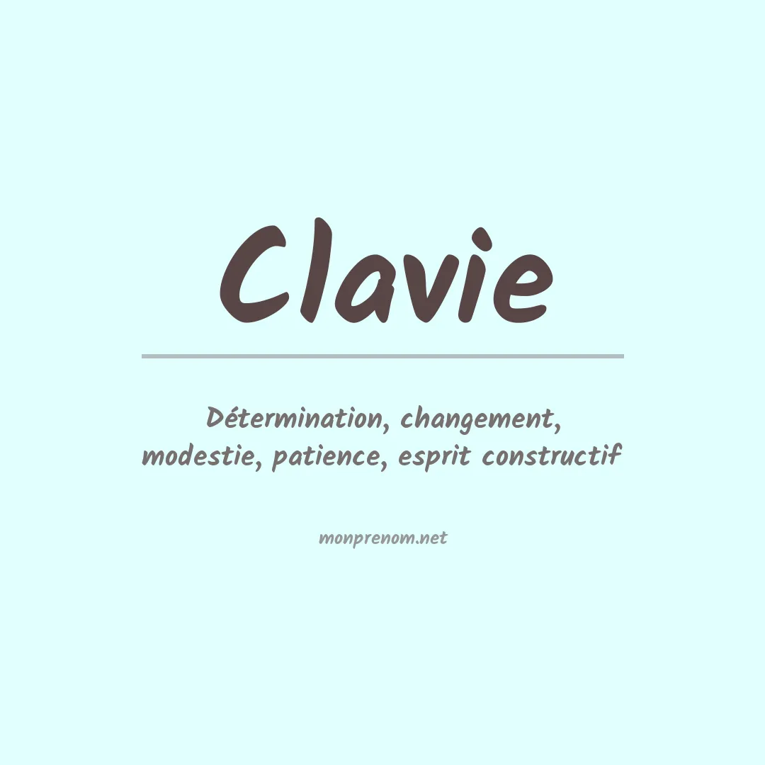 Signification du prénom Clavie