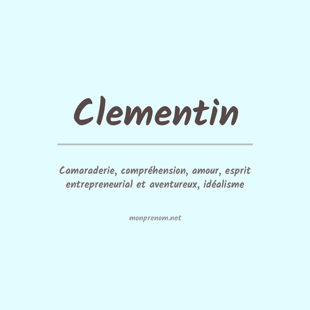 Signification du prénom Clementin