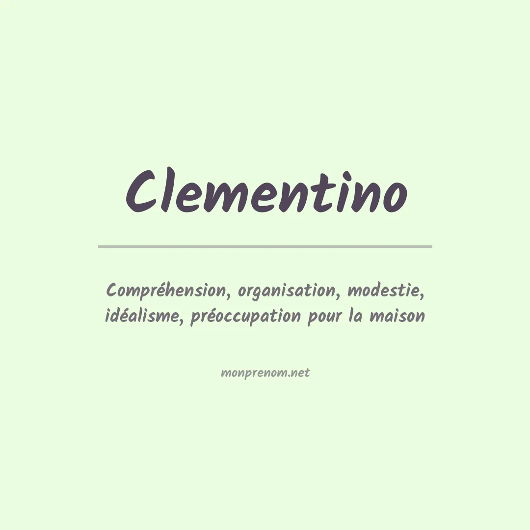Signification du prénom Clementino