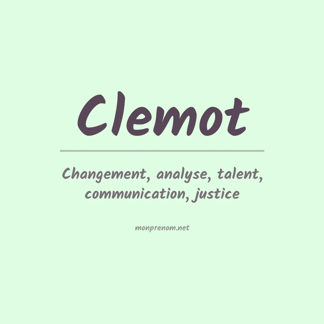 Signification du prénom Clemot