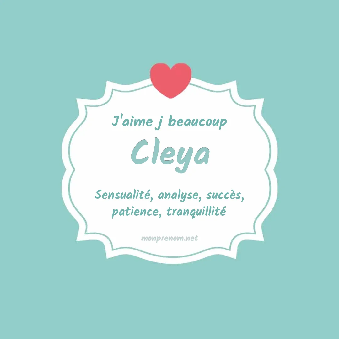 J'aime beaucoup Cleya