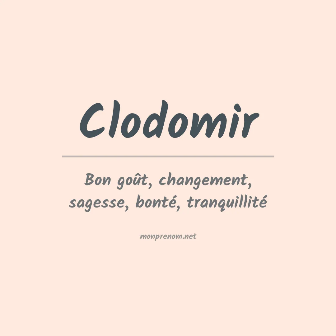 Signification du prénom Clodomir