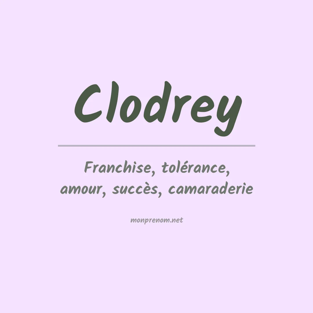 Signification du prénom Clodrey
