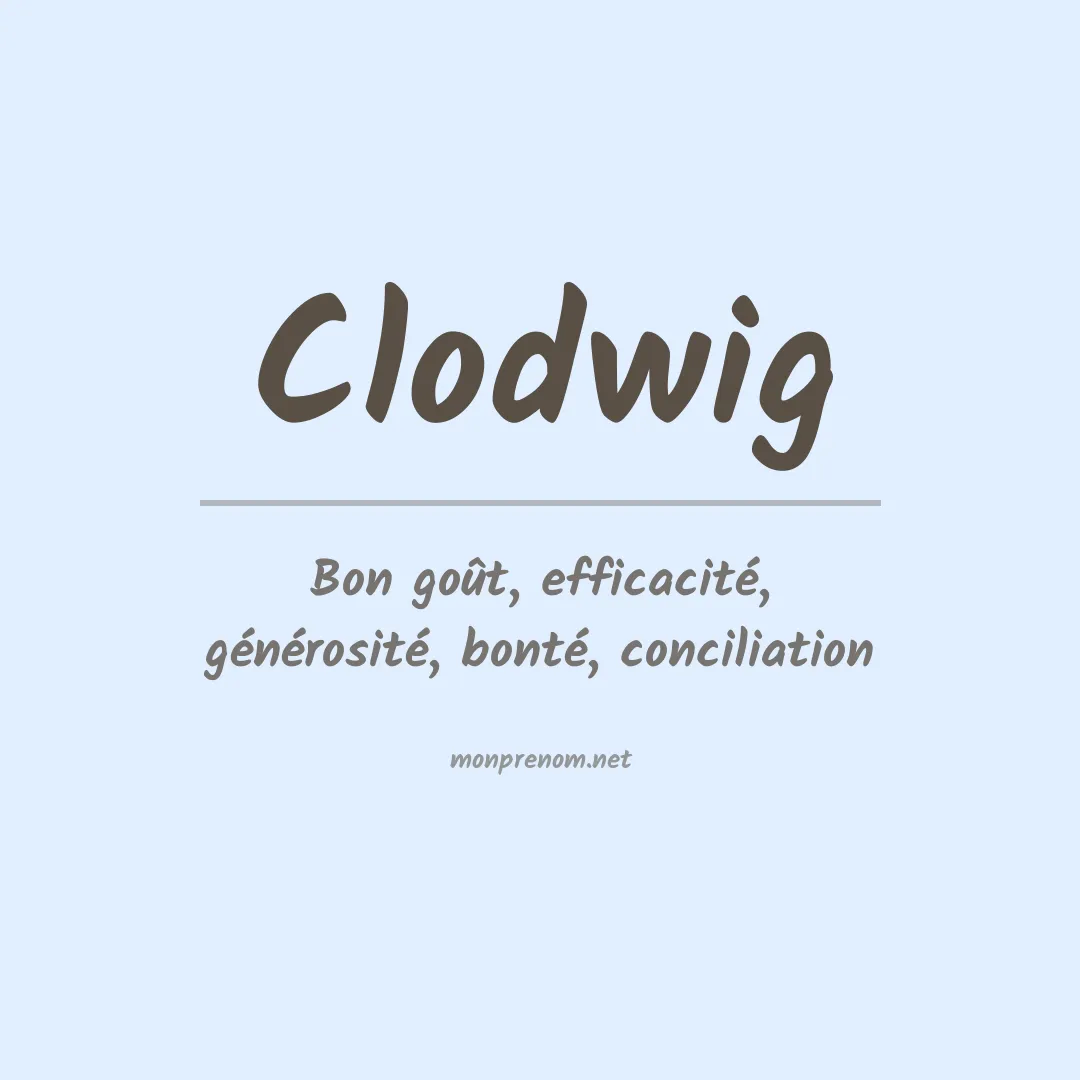 Signification du prénom Clodwig