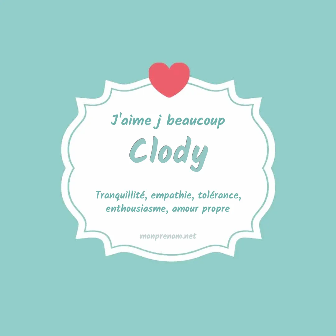J'aime beaucoup Clody