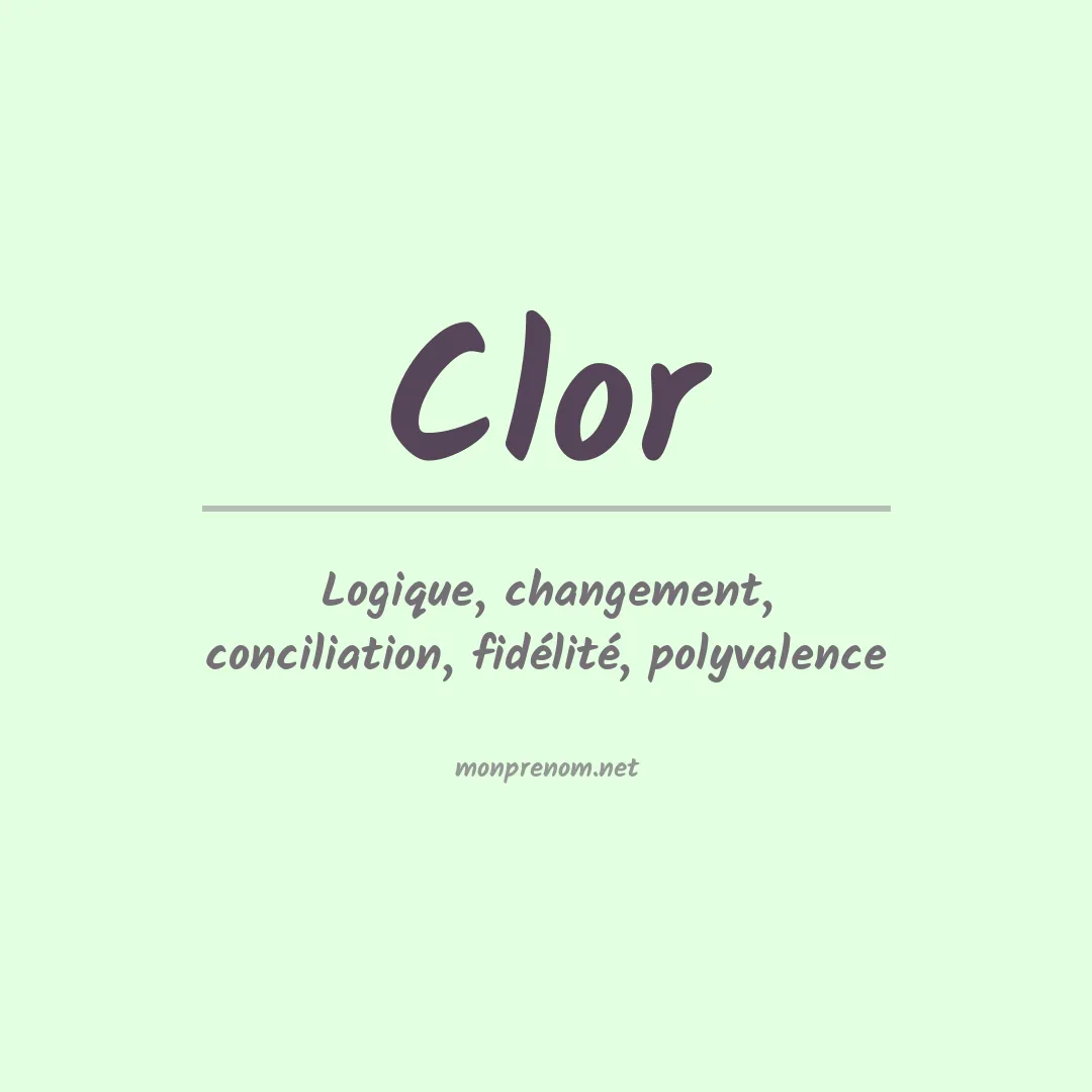 Signification du prénom Clor
