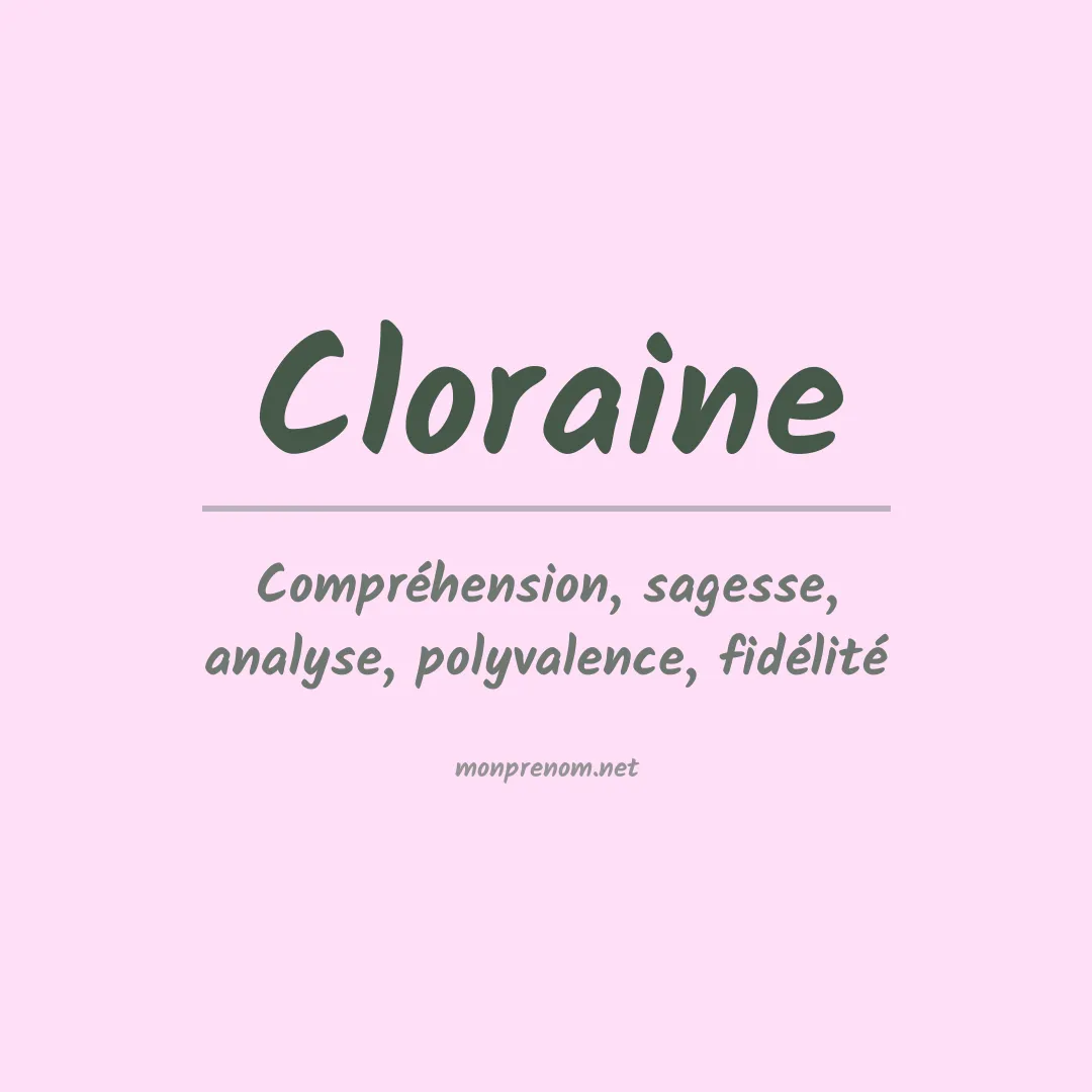 Signification du prénom Cloraine