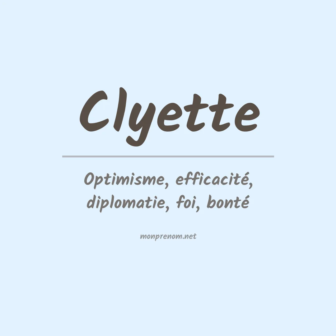 Signification du prénom Clyette