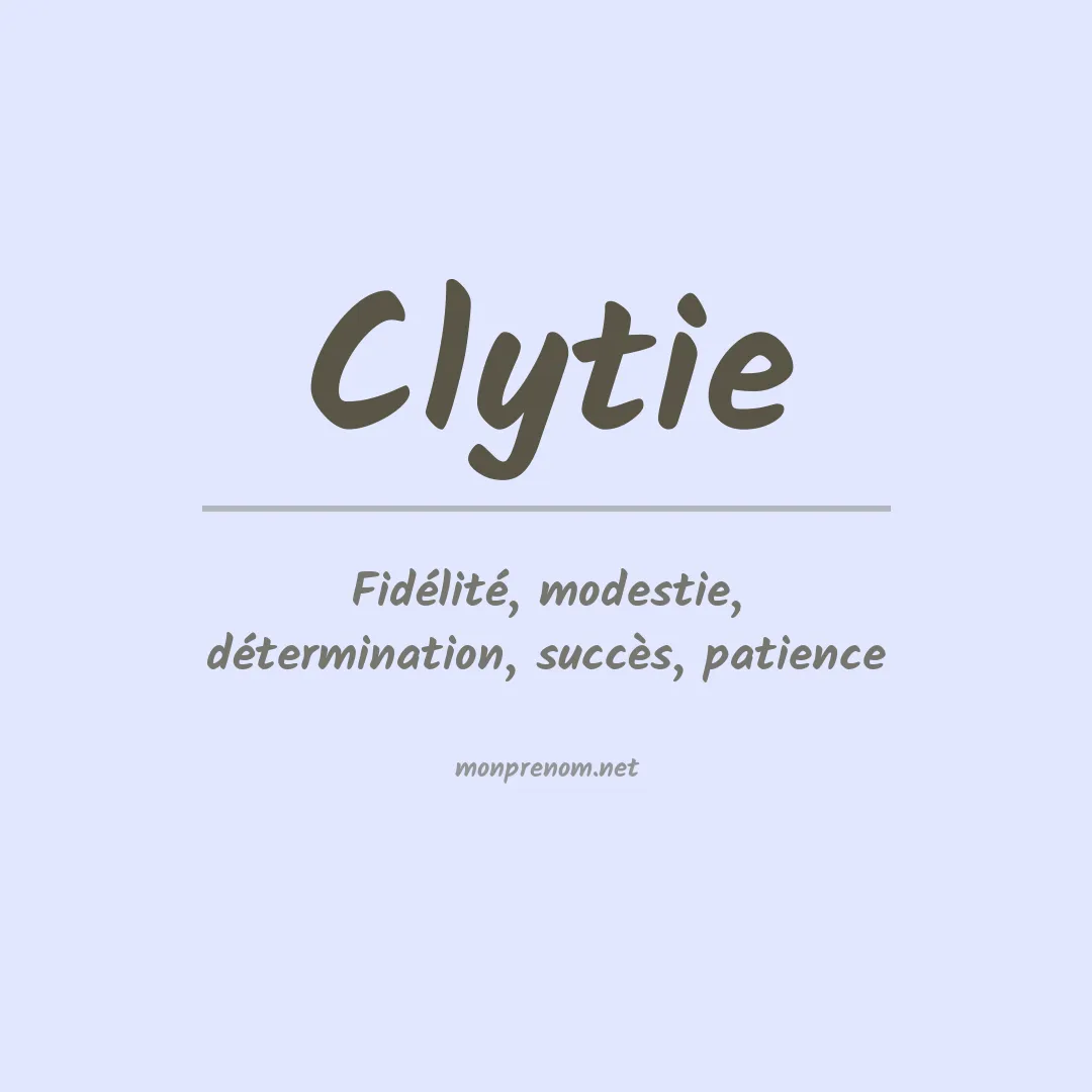 Signification du prénom Clytie