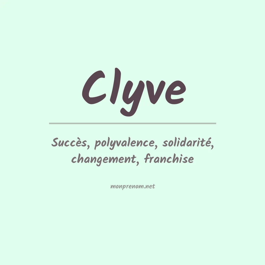 Signification du prénom Clyve