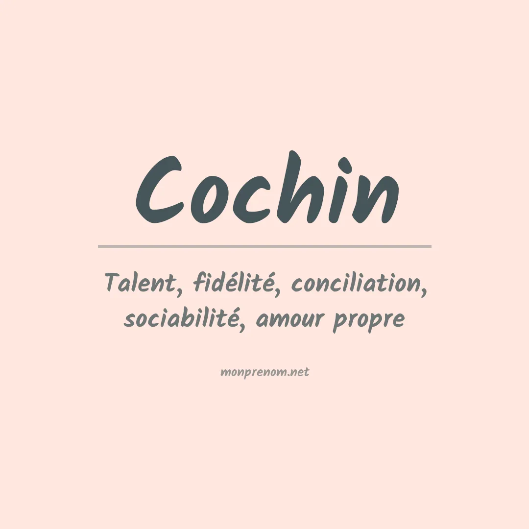 Signification du prénom Cochin