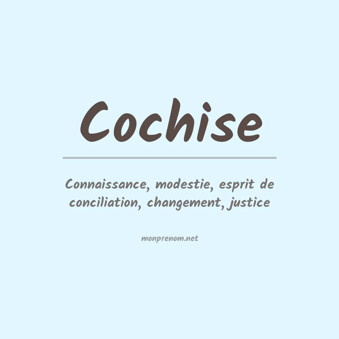 Signification du prénom Cochise