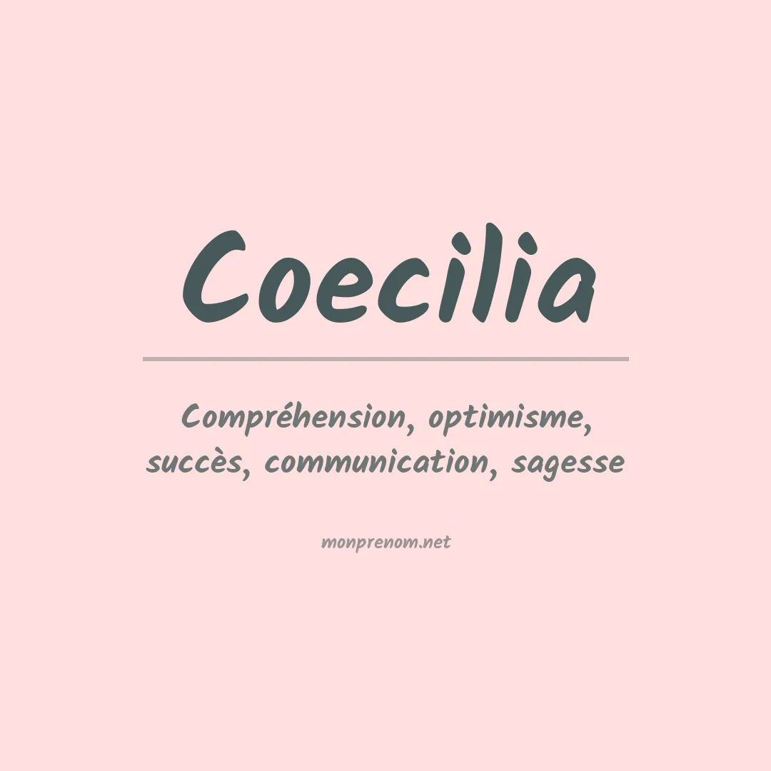 Signification du prénom Coecilia