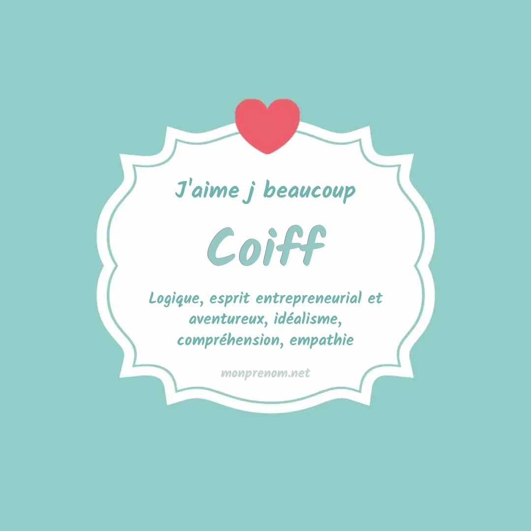 J'aime beaucoup Coiff