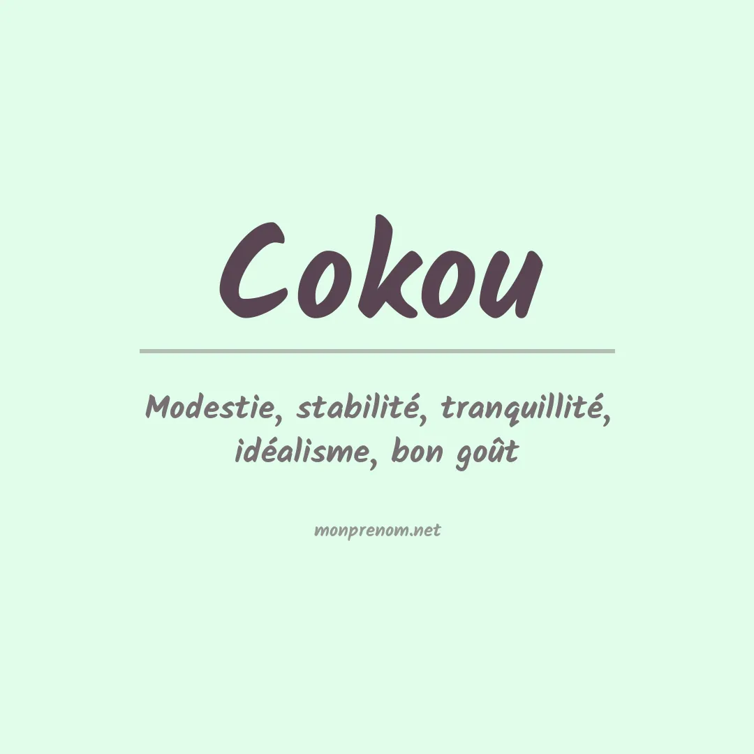 Signification du prénom Cokou