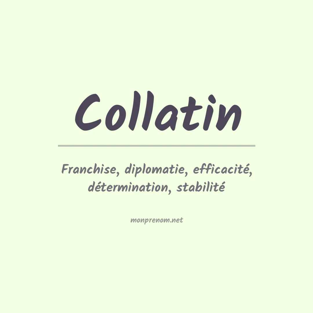 Signification du prénom Collatin