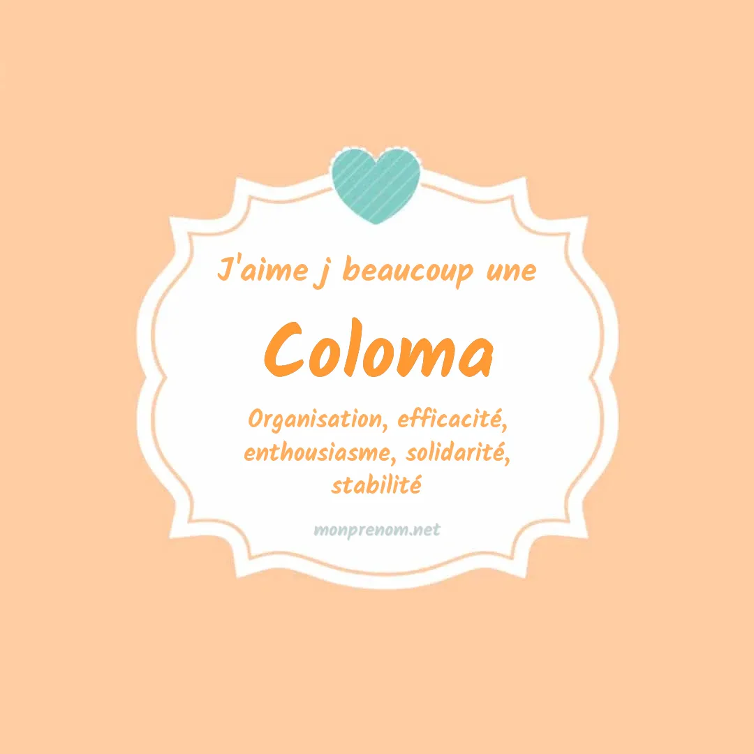 J'aime beaucoup Coloma