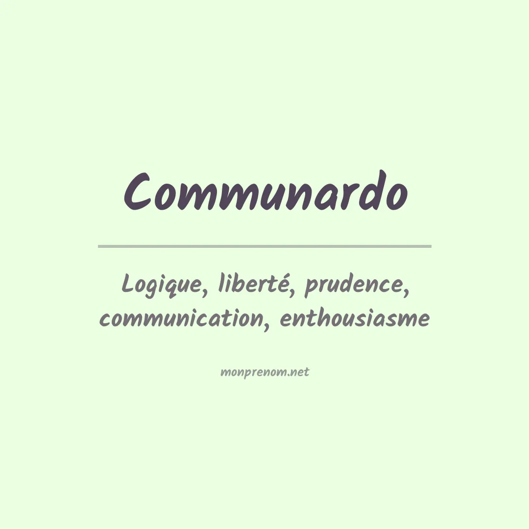 Signification du prénom Communardo
