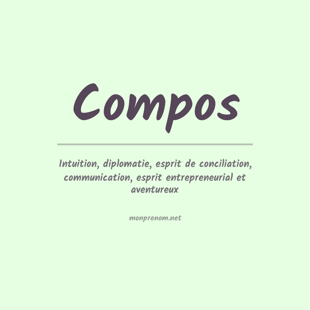 Signification du prénom Compos