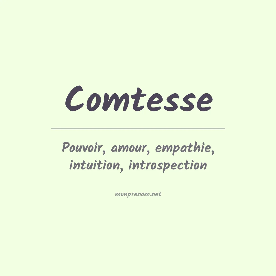 Signification du prénom Comtesse